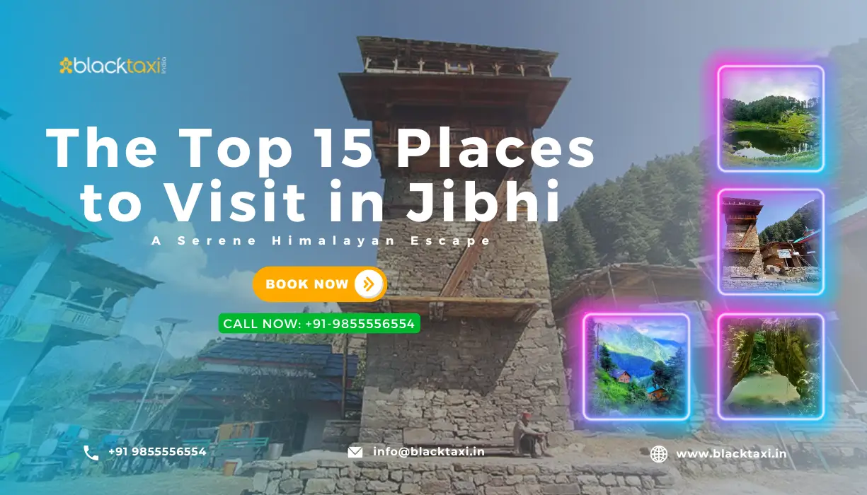 top 15 places to visit in jibhi