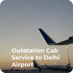 Outstation Taxi Service in Delhi 8